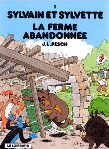 Stock image for Sylvain Et Sylvette. Vol. 1. La Ferme Abandonne for sale by RECYCLIVRE