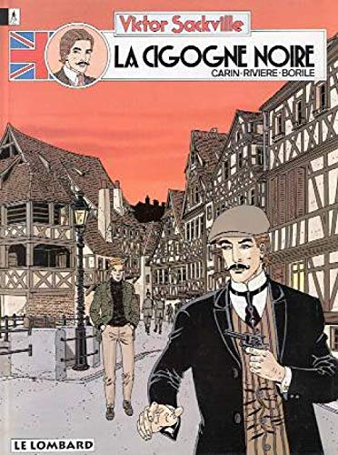 Stock image for Victor Sackville, L'espion De George V. Vol. 10. La Cigogne Noire for sale by RECYCLIVRE