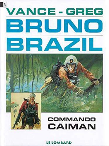 9782803611478: COMMANDO CAIMAN (BRUNO BRAZIL, 2)