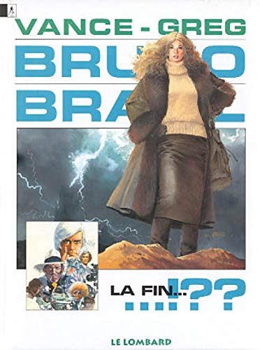 Stock image for Bruno Brazil. Vol. 11. La Fin.!?? for sale by RECYCLIVRE