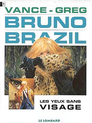 Stock image for Bruno Brazil - tome 3 - Yeux sans visage (Les) for sale by Ammareal