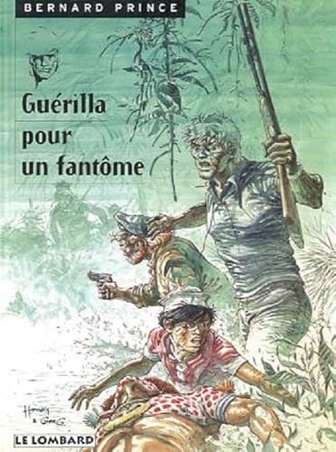 9782803612536: Bernard Prince, tome 9 : Gurilla pour un fantme