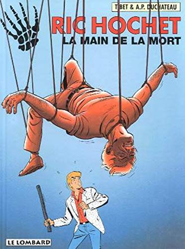 Beispielbild fr Ric Hochet, tome 59 : La Main de la mort (RIC HOCHET, 59) (French Edition) zum Verkauf von HPB-Red