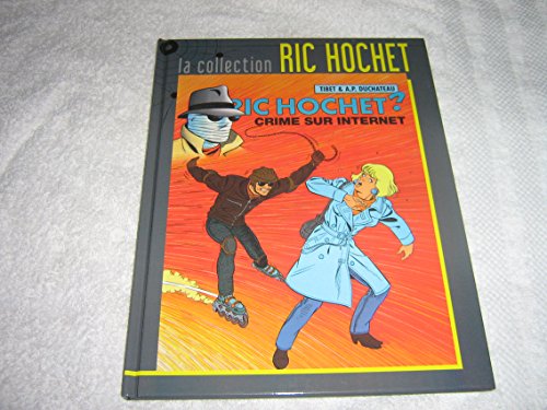 Imagen de archivo de RIC HOCHET TOME 60 : CRIME SUR INTERNET a la venta por Librairie l'Aspidistra