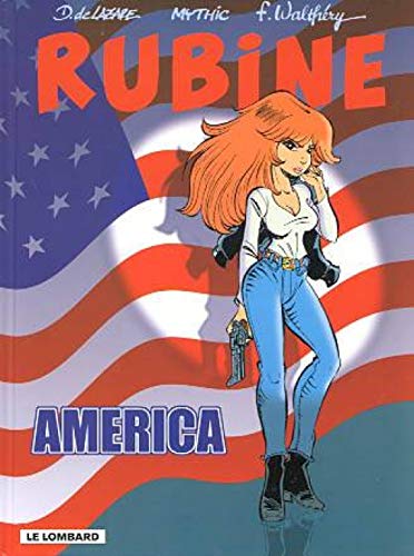 Stock image for Rubine, Tome 6 : America for sale by Librairie l'Aspidistra