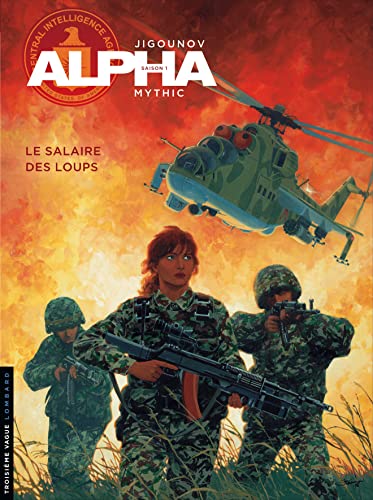 Imagen de archivo de Alpha, tome 3 : Le salaire des loups a la venta por medimops