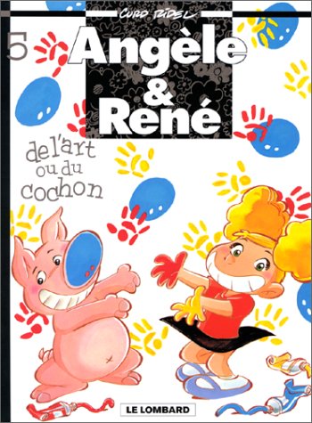 Beispielbild fr Angle & Ren, Tome 5 : De l'art ou du cochon zum Verkauf von Ammareal