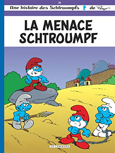 Stock image for Les Schtroumpfs. Vol. 20. La Menace Schtroumpf for sale by RECYCLIVRE