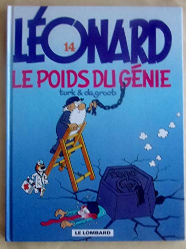 Beispielbild fr Lonard, tome 14 : Le Poids du gnie zum Verkauf von medimops