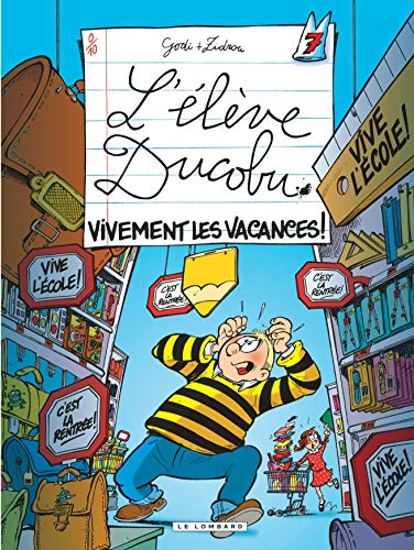 Beispielbild fr Ducobu - Tome 7 - Vivement les vacances ! zum Verkauf von WorldofBooks