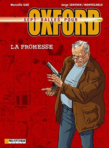 Beispielbild fr 7 balles pour Oxford, tome 1 : La Promesse zum Verkauf von Ammareal