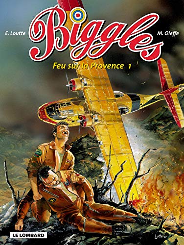 Stock image for Biggles, Tome 12 : Feu sur la Provence, 1 for sale by Librairie Laumiere