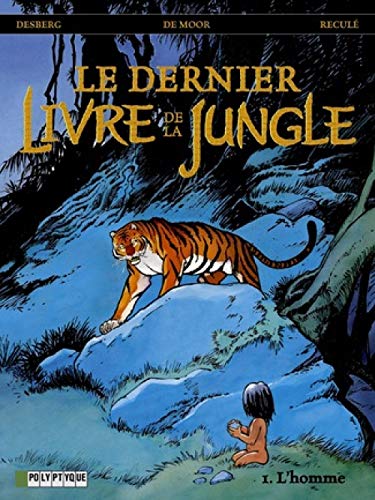 Beispielbild fr Dernier Livre de la jungle (Polyptyque), tome 1 zum Verkauf von Ammareal