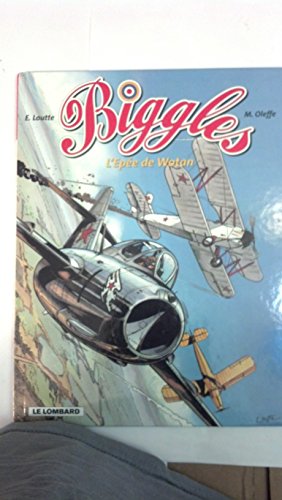 Beispielbild fr Biggles, Tome 10 : L'Epe de Wotan zum Verkauf von medimops