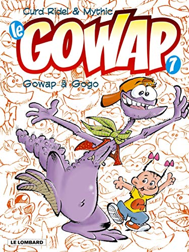 Beispielbild fr Gowap, tome 7 : Gowap  gogo zum Verkauf von Ammareal