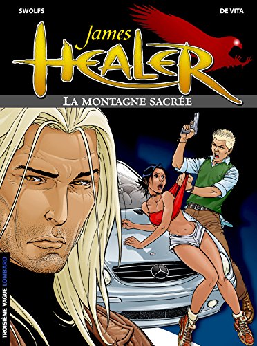 Beispielbild fr James Healer - Tome 3 - La Montagne sacr e zum Verkauf von WorldofBooks