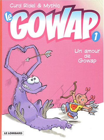 Beispielbild fr Le Gowap, Tome 1 : Un amour de Gowap zum Verkauf von medimops