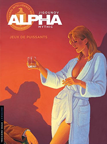 Beispielbild fr Alpha - Tome 8 - Jeux de puissants zum Verkauf von WorldofBooks