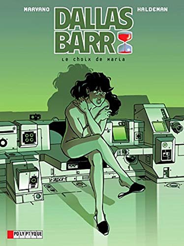 Beispielbild fr Dallas Barr, tome 2 : Le Choix de Maria zum Verkauf von medimops