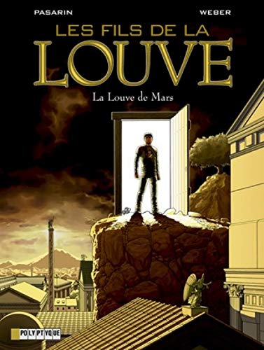 Beispielbild fr Les Fils De La Louve. Vol. 1. La Louve De Mars zum Verkauf von RECYCLIVRE