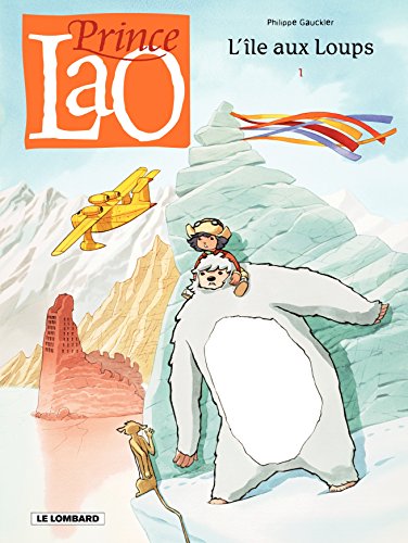 Beispielbild fr Prince Lao - tome 1 - Ile aux loups (L') zum Verkauf von Ammareal