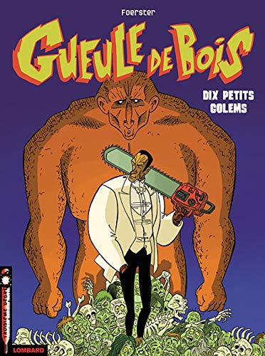 Beispielbild fr Gueule de Bois, Tome 2 : Dix petits Golems zum Verkauf von medimops