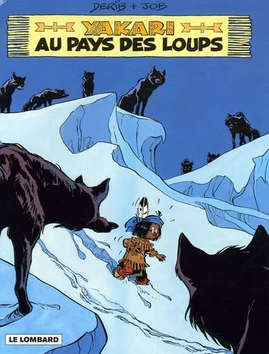 Stock image for Yakari au pays des loups: Edition spciale for sale by Ammareal