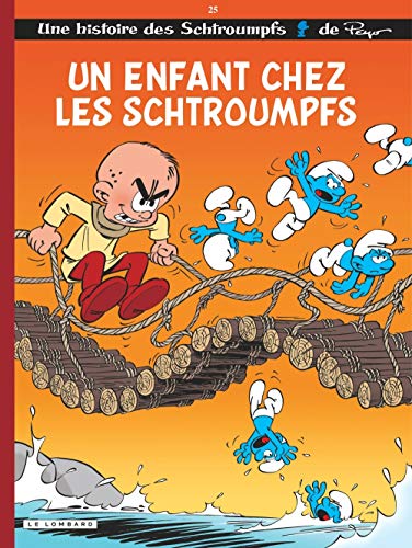 Beispielbild fr Les Schtroumpfs Lombard - Tome 25 - Un Enfant chez les Schtroumpfs zum Verkauf von WorldofBooks