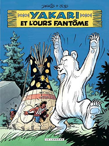 Beispielbild fr Yakari - tome 24 - Yakari et l'ours fantme zum Verkauf von medimops