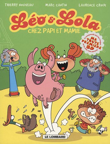 Beispielbild fr Lo et Lola, Tome 2 : Chez Papi et Mamie zum Verkauf von medimops