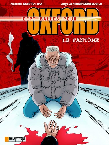 Beispielbild fr Sept balles pour Oxford - tome 6 - Le fantme zum Verkauf von Ammareal