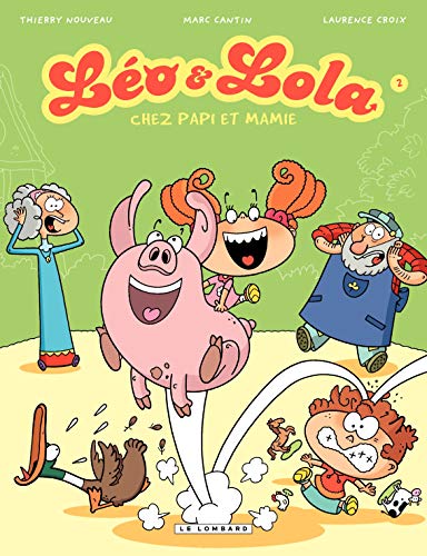 Beispielbild fr Lo et Lola, Tome 2 : Chez Papi et Mamie zum Verkauf von Ammareal