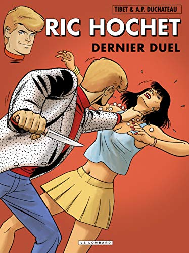 9782803625284: Ric Hochet - tome 76 - Dernier duel