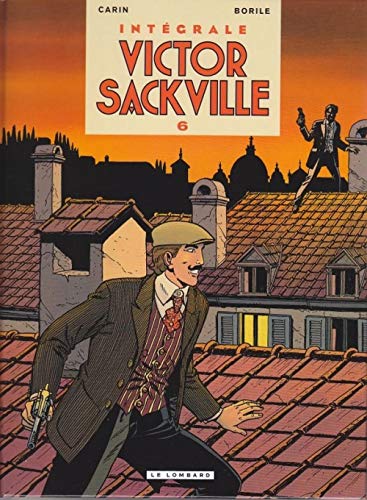 Beispielbild fr Intgrale Victor Sackville - Tome 6 - Intgrale Victor Sackville 6 zum Verkauf von Gallix