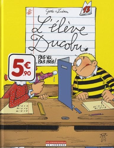 9782803628506: L'lve Ducobu, Tome 13 : Pas vu pas pris !