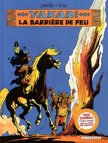 9782803629015: LA BARRIERE DE FEU (YAKARI, 19)