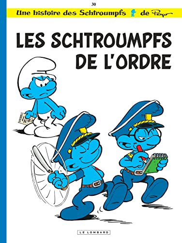Stock image for Les Schtroumpfs Lombard - Tome 30 - Les Schtroumpfs de l'ordre for sale by HPB Inc.