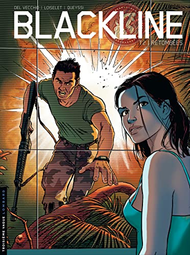 Beispielbild fr Blackline - Tome 2 - Retombes zum Verkauf von Gallix