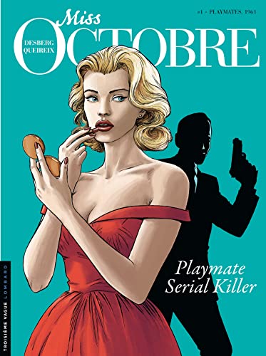 Beispielbild fr Miss Octobre - Tome 1 - Playmates, 1961 zum Verkauf von Ammareal