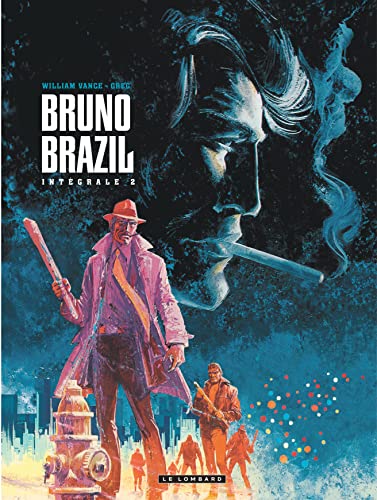 Stock image for Bruno Brazil : Intgrale vol.2 : Tomes 5  8 for sale by Chapitre.com : livres et presse ancienne