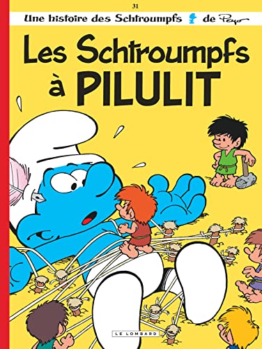Stock image for Les Schtroumpfs Lombard - Tome 31 - Les Schtroumpfs  Pilulit for sale by ThriftBooks-Dallas
