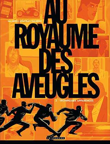 Beispielbild fr Au Royaume des aveugles - tome 2 - Trompeuses apparences zum Verkauf von Ammareal