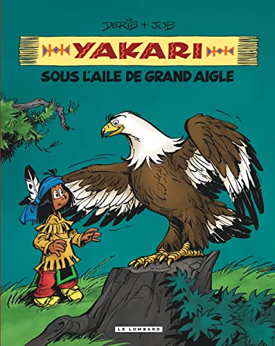9782803633180: Intgrale Yakari, l'ami des animaux - Tome 7 - Yakari sous l'aile de Grand Aigle