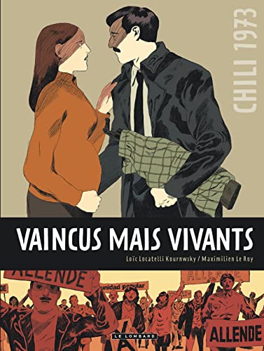 Beispielbild fr Vaincus mais vivants - La vie de Carmen Castillo zum Verkauf von medimops