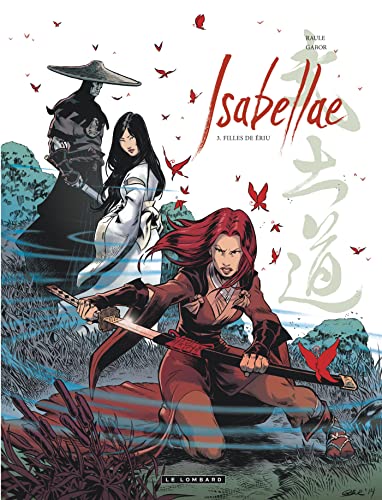 Stock image for Isabellae - Tome 3 - Filles de Eriu [Reli] Raule et GABOR for sale by BIBLIO-NET