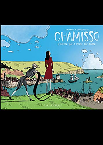 Beispielbild fr Chamisso, l'homme qui a perdu son ombre zum Verkauf von Chapitre.com : livres et presse ancienne