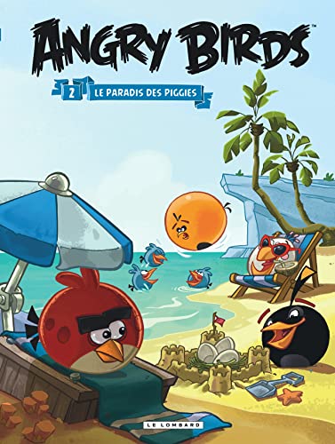 Stock image for Angry Birds - tome 2 - Le paradis des Piggies for sale by medimops