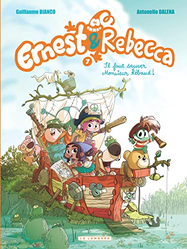 9782803635139: Ernest & Rebecca - Tome 7 - Il faut sauver Monsieur Rbaud !