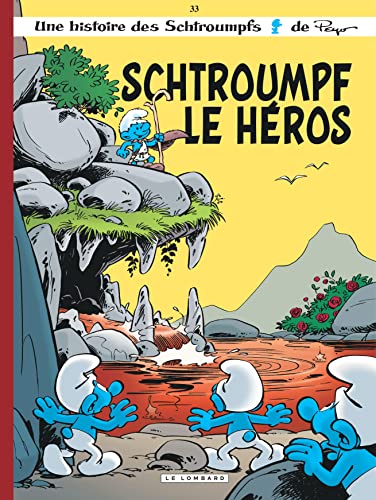 Stock image for Les Schtroumpfs Lombard - Tome 33 - Schtroumpf le Hros for sale by Best and Fastest Books
