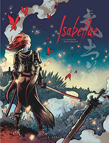 9782803636921: Isabellae - Tome 5 - La Geste des Dieux Obscurs (Isabellae, 5)